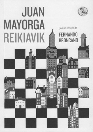 Reikiavik de Juan Mayorga